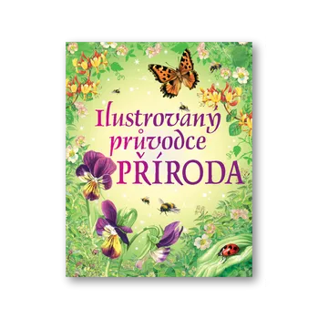 Encyklopedie Ilustrovaný průvodce Příroda