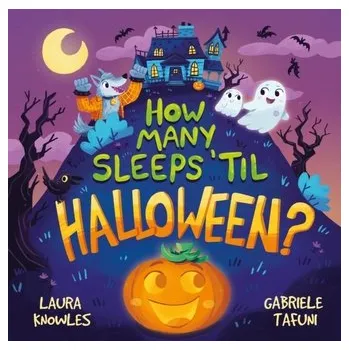 První čtění How Many Sleeps 'til Halloween? - Knowles, Laura