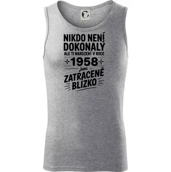 Nikdo není dokonalý ale ti narození v roce 1958 jsou zatraceně blízko - Tílko pánské Core - L ( Tmavě šedý melír )