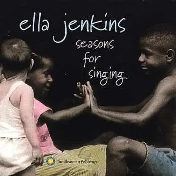 Zahraniční hudba CD Ella Jenkins: Seasons For Singing 2005