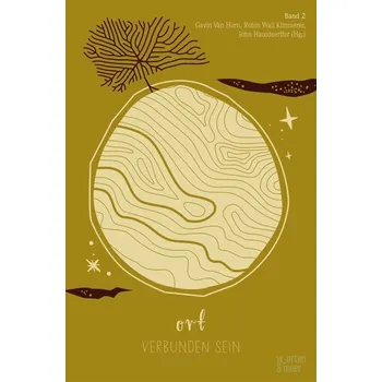 Příroda ort verbunden sein - Kimmerer, Robin Wall