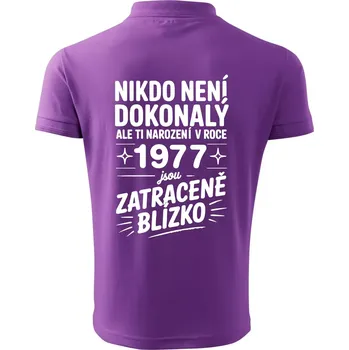 Pánská košile Nikdo není dokonalý ale ti narození v roce 1977 jsou zatraceně blízko - Polokošile pánská Pique Polo 203 - S ( Fialová )
