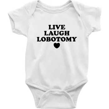 Kojenecké oblečení Live laugh lobotomy - Body kojenecké s krátkým rukávem - Krátký r. 6-12 mes ( Bílá )