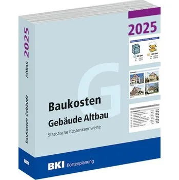 BKI Baukosten Gebäude Altbau 2025 - BKI - Baukosteninformationszentrum Deutscher Architektenkammern