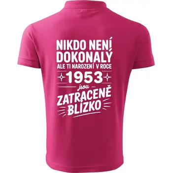 Pánská košile Nikdo není dokonalý ale ti narození v roce 1953 jsou zatraceně blízko - Polokošile pánská Pique Polo 203 - S ( Purpurová )