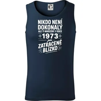 Nikdo není dokonalý ale ti narození v roce 1973 jsou zatraceně blízko - Tílko pánské Core - L ( Námořní modrá (velmi tmavá - téměř černá) )