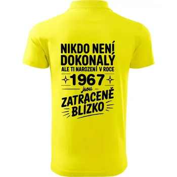 Pánská košile Nikdo není dokonalý ale ti narození v roce 1967 jsou zatraceně blízko - Polokošile pánská Pique Polo 203 - 3XL ( Citrónová )