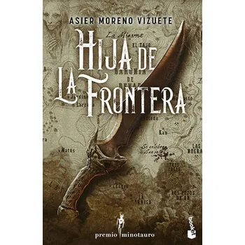 Hija de la frontera - Moreno Vizuete, Asier