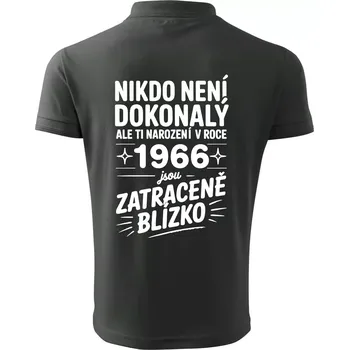 Pánská košile Nikdo není dokonalý ale ti narození v roce 1966 jsou zatraceně blízko - Polokošile pánská Pique Polo 203 - 4XL ( Tmavá břidlice (šedá se zeleným nádechem) )