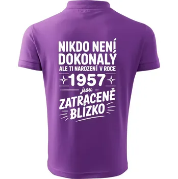 Pánská košile Nikdo není dokonalý ale ti narození v roce 1957 jsou zatraceně blízko - Polokošile pánská Pique Polo 203 - S ( Fialová )