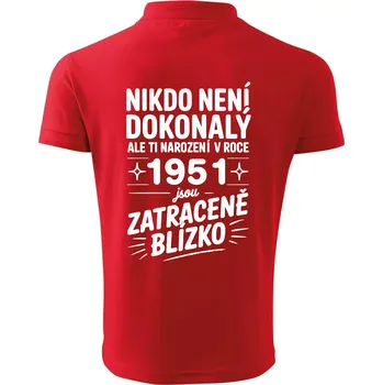 Pánská košile Nikdo není dokonalý ale ti narození v roce 1961 jsou zatraceně blízko - Polokošile pánská Pique Polo 203 - S ( Červená )