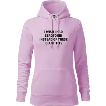 Dámská mikina I wish I had serotonin instead of these giant tits - Mikina dámská Cape s kapucí - XS ( Orchid )