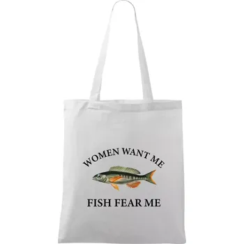 Women want me, fish fear me - Taška bavlněná - 42 x 38 cm ( Bílá )