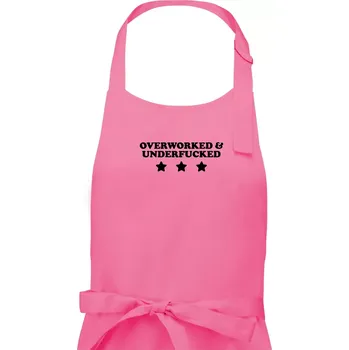 Kuchyňská zástěra Overworked and Underfucked - Pánská zástěra na vaření - Univerzální velikost ( Růžová )