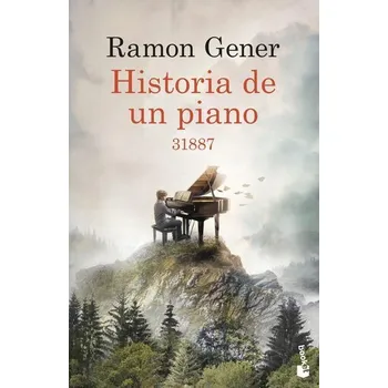 Historia de un piano - Gener, Ramon