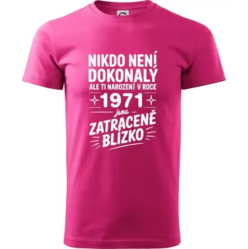 Pánská móda Nikdo není dokonalý ale ti narození v roce 1971 jsou zatraceně blízko - Klasické pánské triko vyšší gramáže - 2XL ( Purpurová )