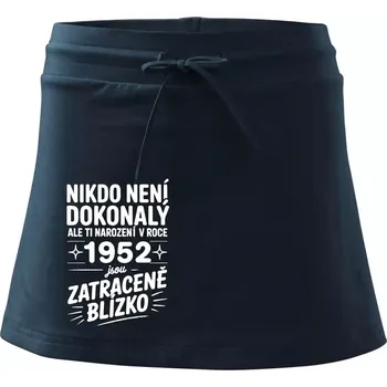 Dámská sukně Nikdo není dokonalý ale ti narození v roce 1952 jsou zatraceně blízko - Sportovní sukně - two in one - L ( Námořní modrá (velmi tmavá - téměř černá) )