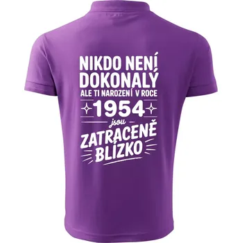 Pánská košile Nikdo není dokonalý ale ti narození v roce 1954 jsou zatraceně blízko - Polokošile pánská Pique Polo 203 - M ( Fialová )