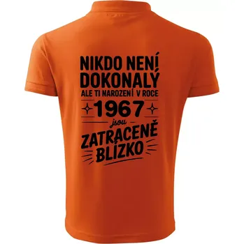 Pánská košile Nikdo není dokonalý ale ti narození v roce 1967 jsou zatraceně blízko - Polokošile pánská Pique Polo 203 - S ( Oranžová )
