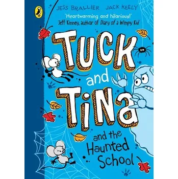 Tuck and Tina and the Haunted School - Brallier, Jess