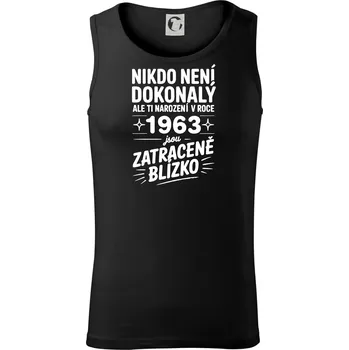 Nikdo není dokonalý ale ti narození v roce 1963 jsou zatraceně blízko - Tílko pánské Core - 2XL ( Černá )