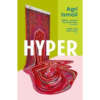 Beletrie pro dospělé Hyper - Ismail, Agri [EN] (2025, Brožovaná, Random House UK Ltd)