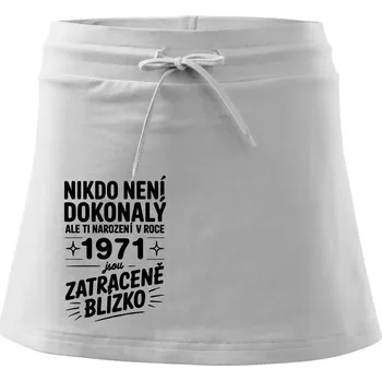 Dámská sukně Nikdo není dokonalý ale ti narození v roce 1971 jsou zatraceně blízko - Sportovní sukně - two in one - L ( Bílá )