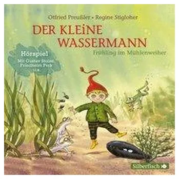 První čtění Der kleine Wassermann: Frühling im Mühlenweiher - Das Hörspiel - Preußler, Otfried
