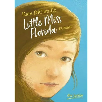 Little Miss Florida - Kate DiCamillo [DE] (2020, Brožovaná, dtv Verlagsgesellschaft)