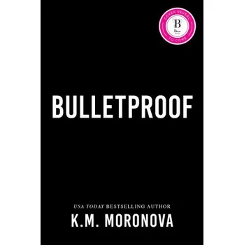 Kniha Bulletproof (K.M. Moronova)(Brožovaná)