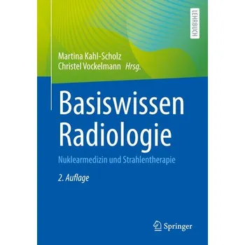 Basiswissen Radiologie - Vockelmann, Christel