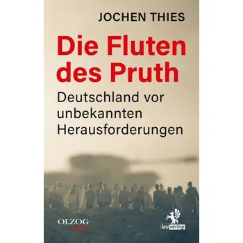 Die Fluten des Pruth - Thies, Jochen