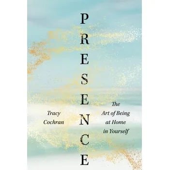 Osobní rozvoj Presence - Cochran, Tracy