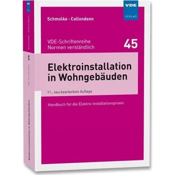 Elektroinstallation in Wohngebäuden - Schmolke, Herbert [DE] (2025, Brožovaná, Vde Verlag GmbH)