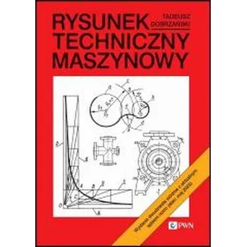 RYSUNEK TECHNICZNY MASZYNOWY - TADEUSZ DOBRZAŃSKI [PL] (2025, Taschenbuch, Wydawnictwo Naukowe PWN)