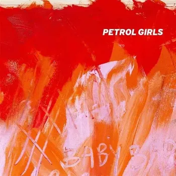 Zahraniční hudba Baby Petrol Girls Vinylová Deska