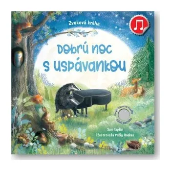 Leporelo Dobrú noc s uspávankou Sam Taplin