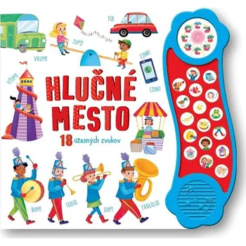 Leporelo Hlučné mesto: 18 úžasných zvukov Kniha