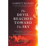 The Devil Reached Toward the Sky - Garrett M. Graff [EN] (2025, brožovaná)