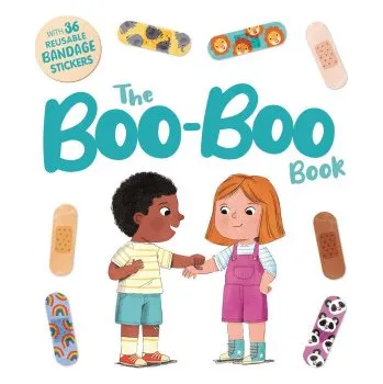 První čtění The Boo-Boo Book: An Interactive Storybook with 36 Reusable Bandage Stickers – Rose Harkness,Patrick Corrigan (EN)