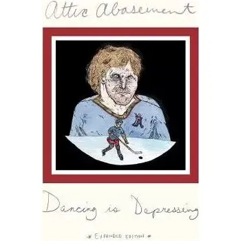 Zahraniční hudba Dancing Is Depressing (Expanded Edition) (Red Viny Attic Abasement Vinylová Deska