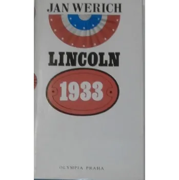 Literární biografie Werich Jan - Lincoln 1933