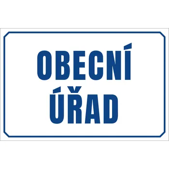 Plechová cedule Cedule Obecní úřad Rozměry: 600x400 mm