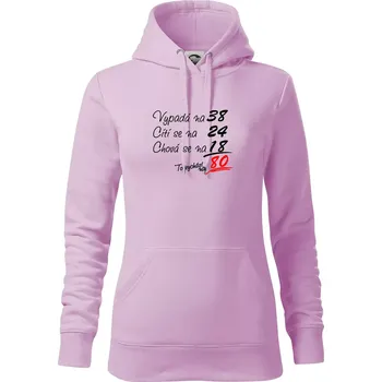 Dámská mikina Vypadá, cítí se, chová se - 80 let - Mikina dámská Cape s kapucí - M ( Orchid )