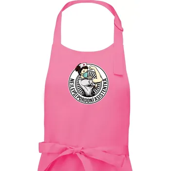 Kuchyňská zástěra Nejlepší porodní asistentka - Pánská zástěra na vaření - Univerzální velikost ( Růžová )