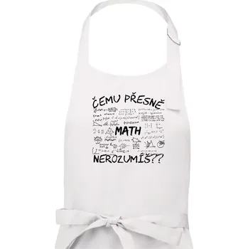 Kuchyňská zástěra Čemu přesně nerozumíš? Matematika - Dámská zástěra na vaření - Univerzální velikost ( Bílá )