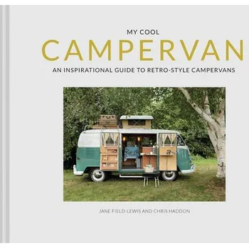Cizí jazyk My Cool Campervan - Field-Lewis, Jane a Haddon, Chris