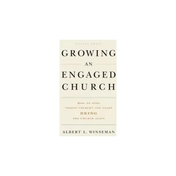 Cizojazyčná kniha Growing an Engaged Church - Winseman, Albert L.