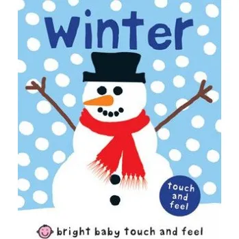 První čtění Bright Baby Touch and Feel Winter (Priddy Books)(Leporelo)