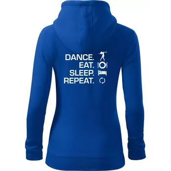Dámská mikina Dance eat sleep repeat - holka - Dámská mikina trendy zipper s kapucí - XS ( Královská modrá )